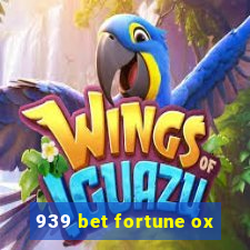 939 bet fortune ox